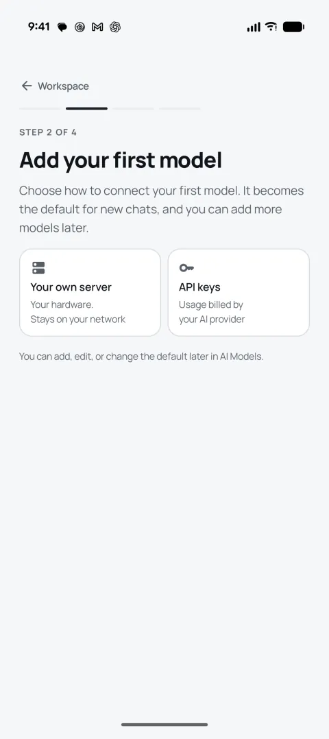 Step 2 of 4: Add your first model, with Your own server and API keys