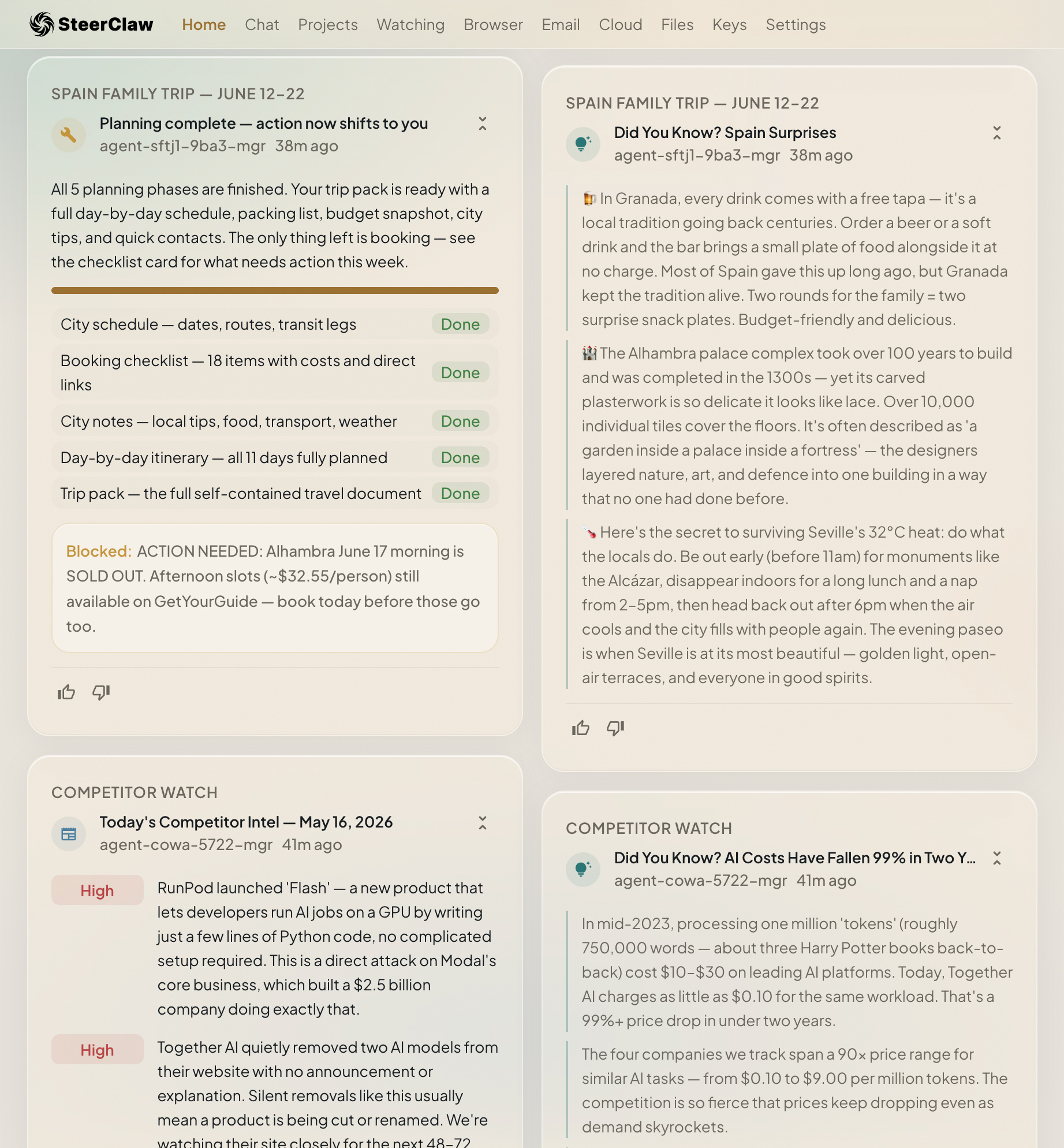 The SteerClaw home feed showing proactive cards pushed by the agents — Spain Family Trip 'Planning complete' status, Competitor Watch 'Today's intel' briefing, fun facts the agents discovered while working — all timestamped, none of it requested by the operator